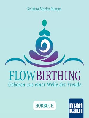 cover image of FlowBirthing. Das Hörbuch